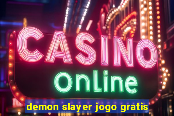 demon slayer jogo gratis